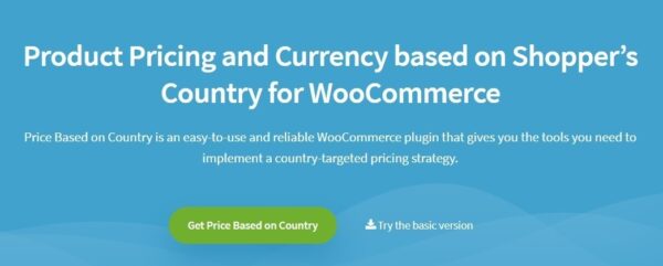 WooCommerce Price Based on Country Pro v3.6.2 - 基于国家的WooCommerce价格设置专业版