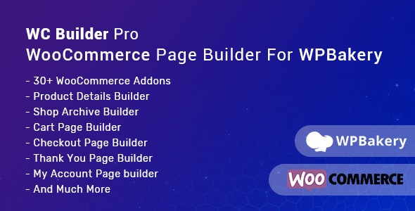 WC Builder Pro v2.0.2 - WPBakery的WooCommerce页面构建器