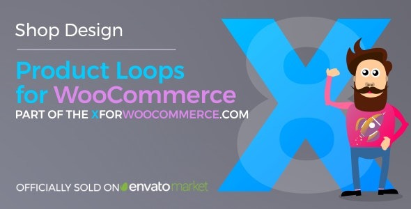 Product Loops for WooCommerce v1.7.2 - WooCommerce产品循环展示插件，提供100种炫酷样式和选项