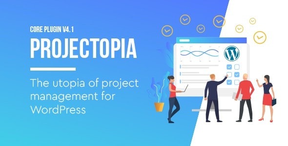 Projectopia v4.3.13 WordPress项目管理插件 - 高效团队协作与任务管理工具