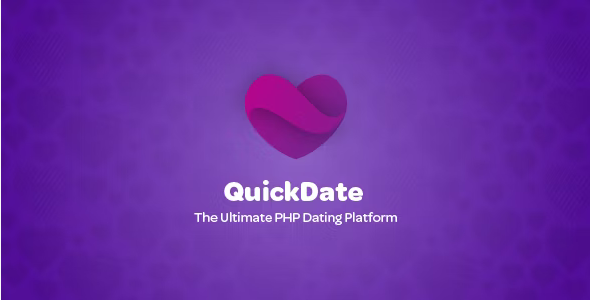 QuickDate v1.7 – 终极PHP约会平台脚本