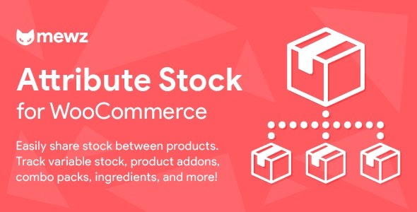 WooCommerce Attribute Stock v1.9.2 产品间共享库存