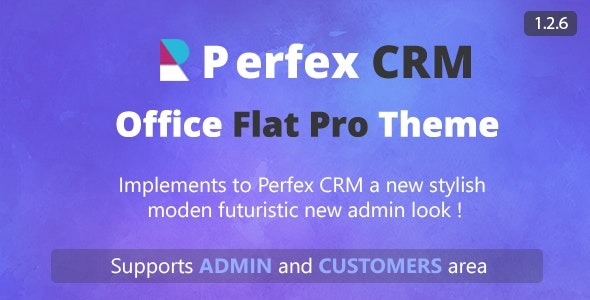 Perfex CRM Office Theme v1.2.6 - 高效客户关系管理办公主题