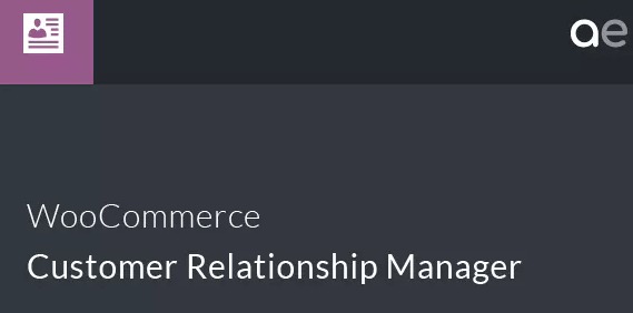 WooCommerce Customer Relationship Manager v3.6.3 - 强大的客户关系管理工具