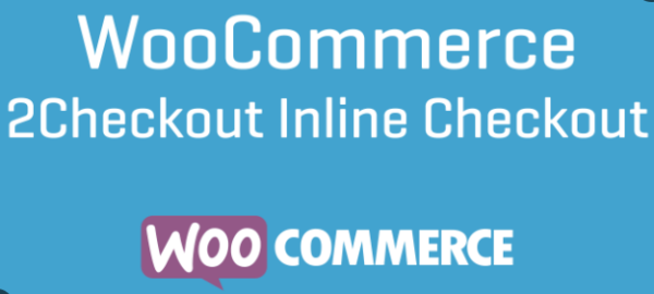 WooCommerce 2Checkout Inline Checkout v1.1.15 - 优化在线支付体验的WordPress插件