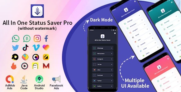 All In One Status Saver v20.0 Whatsapp, WA Business, Facebook, Instagram, TikTok, Twitter, Vimeo, Likee Download - 多功能状态保存下载工具
