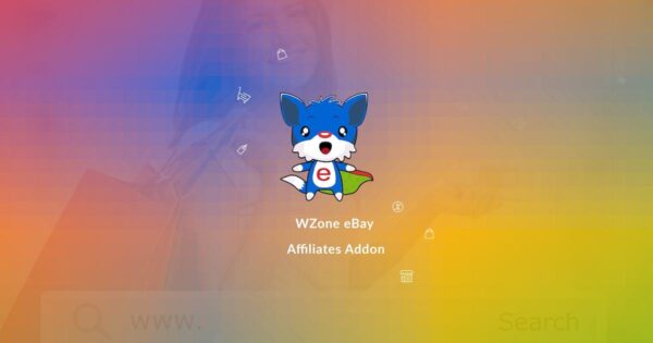 WZone Addon v1.0.6 WooCommerce eBay Affiliates - WooCommerce eBay联盟营销插件