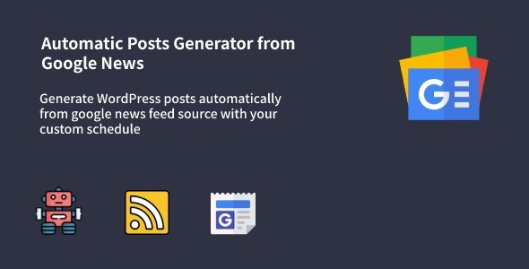Auto Google News v1.0.9 WordPress谷歌新闻文章自动生成插件