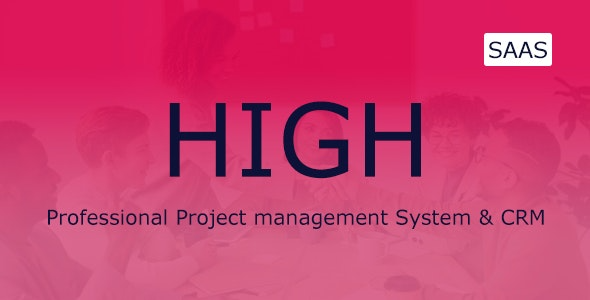 HIGH SaaS v5.5项目管理软件 - 高效团队协作与任务管理工具