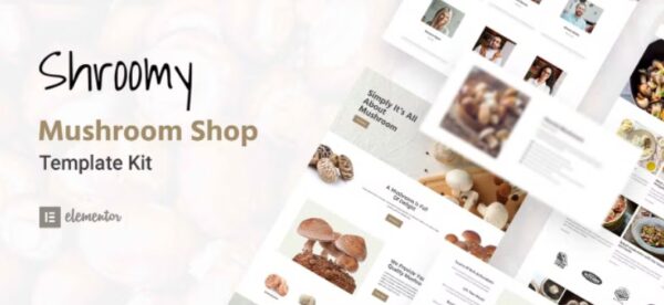 Shroomy - 蘑菇商店Elementor模板套件，专业WordPress主题插件