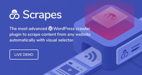 Scrapes v.2.2.0 自动WordPress采集器插件 - 高效内容抓取工具