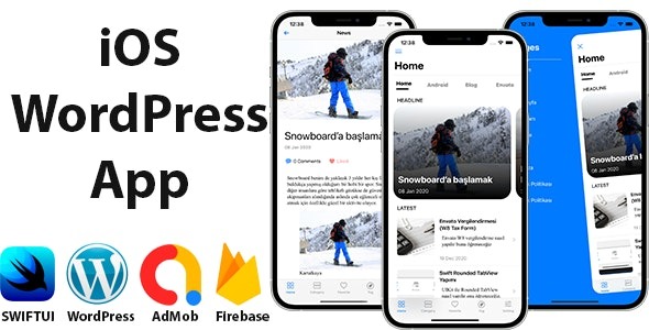 SwiftUI (v1.0) iOS WordPress博客和新闻网站应用，集成AdMob、Firebase推送通知和小工具