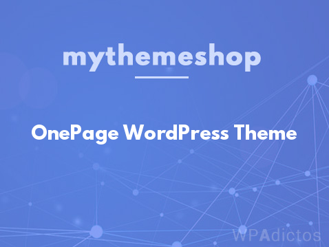 MyThemeShop OnePage WordPress Theme (v1.2.7) - 响应式单页主题，适用于企业网站和作品集展示