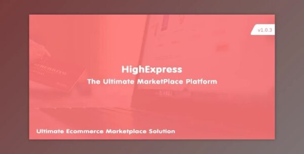 HighExpress (v1.0.4) 终极PHP多供应商电子商务市场平台