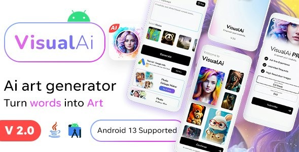 Ai Images Generator v2.0 VisualAI + Photo Editor Tools Android App - 人工智能图像生成与照片编辑工具安卓应用