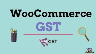 WooCommerce GST PRO (v2.4.2) - 专业WooCommerce GST税务插件