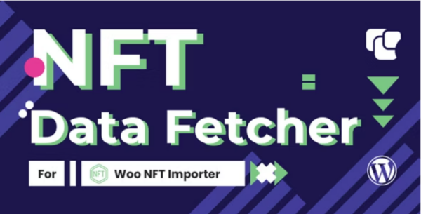 WooCommerce NFT Importer – Data Fetcher via Cronjob (Addon) v1.0 - WooCommerce NFT导入器通过Cronjob自动获取数据插件