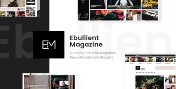 Ebullient v1.7 Magazine & News Theme - 现代新闻杂志主题
