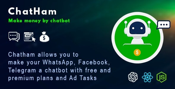 ChatHam (v1.0) Facebook, WhatsApp, Telegram 广告任务聊天机器人