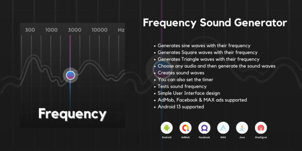 Frequency Sound Generator (v1.0) Android App Template - 频率声音生成器安卓应用模板