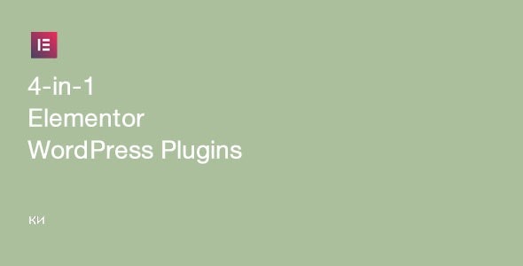4-in-1 Elementor WordPress Bundle v1.0.0 - 四合一Elementor WordPress主题插件套装