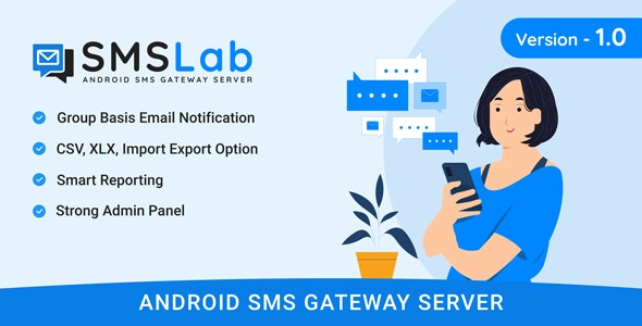 SMSLab (v2.1) 基于Android的短信网关服务器