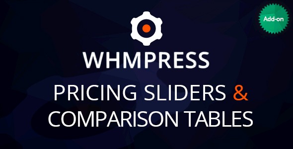 WHMCS Pricing Sliders and Comparison Tables v4.7 – WHMpress Addon | WHMCS价格滑块与比较表格插件