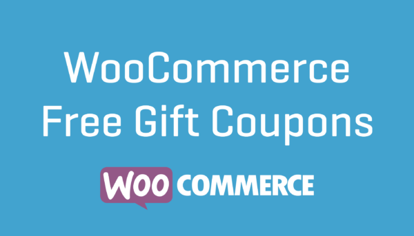 WooCommerce Free Gift Coupons (v3.7.1) - 免费礼品券插件