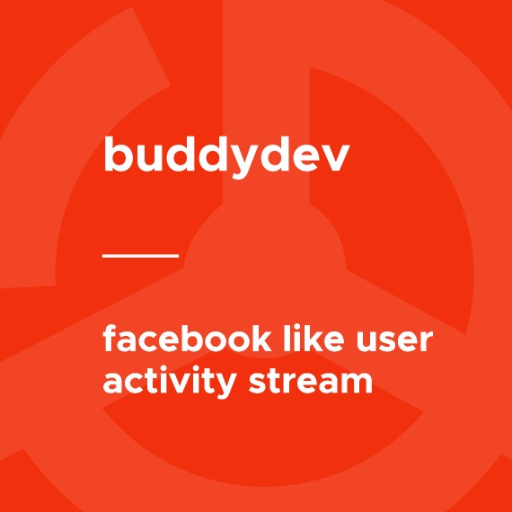 Facebook Like User Activity Stream for BuddyPress v1.3.5 - 为BuddyPress添加类似Facebook的用户活动流功能