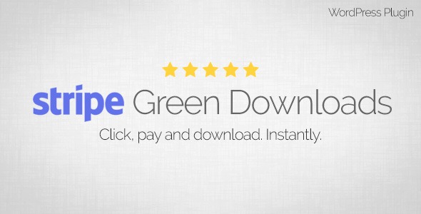 Stripe Green Downloads (v2.03) WordPress插件 - 即时下载支付解决方案