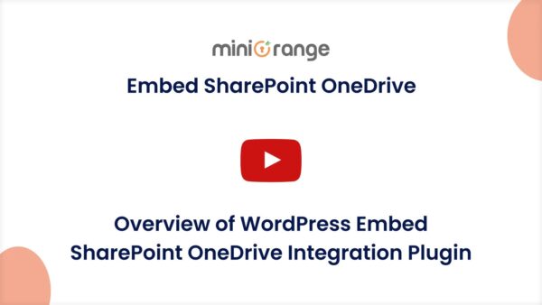 MiniOrange Embed SharePoint OneDrive Documents Premium v26.0.0 - WordPress SharePoint和OneDrive文档嵌入插件