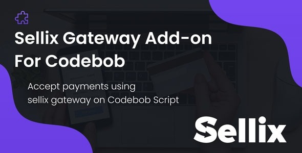 Sellix Payment Gateway Add-on For Codebob v1.0 - Codebob的Sellix支付网关插件