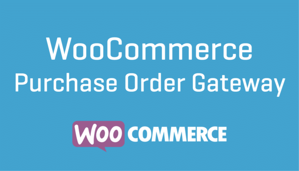 WooCommerce Purchase Order Gateway v1.5.3 - WooCommerce采购订单支付网关插件