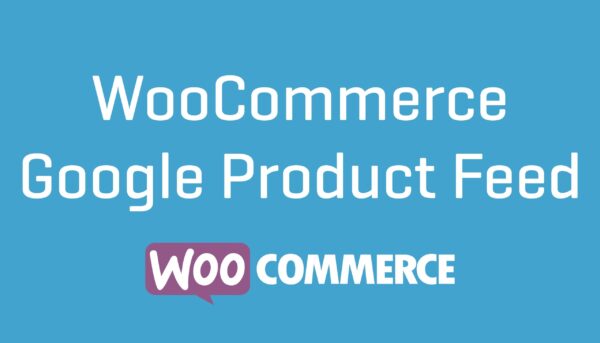 WooCommerce Google Product Feeds (v11.0.19) - 谷歌产品Feed插件