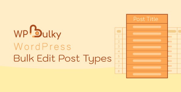 WPBulky v1.1.8 WordPress批量编辑文章类型插件 - 高效管理多篇文章