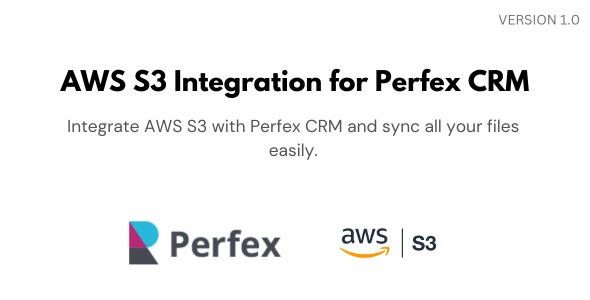 AWS S3 Integration for Perfex CRM v1.1.1 - Perfex CRM的AWS S3存储集成插件