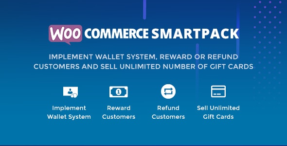 WooCommerce Smart Pack (v1.4.8) Gift Card, Wallet, Refund & Reward - 智能电商扩展包