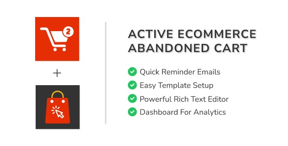 Active eCommerce Abandoned Cart Add-on v1.0 - 高效电子商务购物车挽回插件