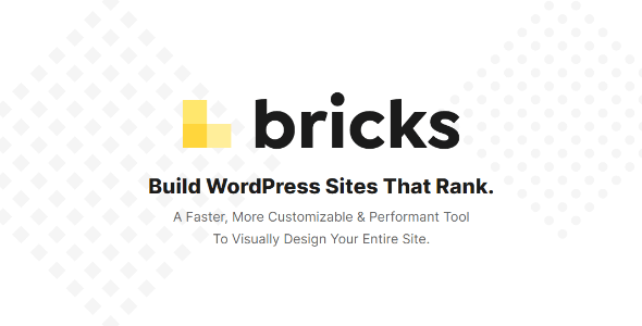 Bricks Theme (v1.12.4) with Builder - 强大的可视化WordPress建站主题