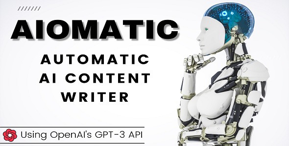 Aiomatic (AIomatic) v2.4.5 自动AI内容生成器
