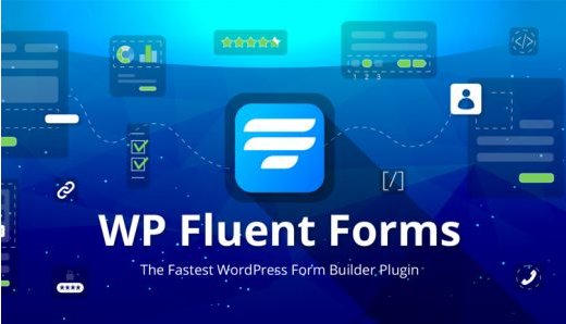 WP Fluent Forms Pro v6.0.3 + Fluent Forms Signature v4.3.11 - 强大的WordPress表单插件专业版