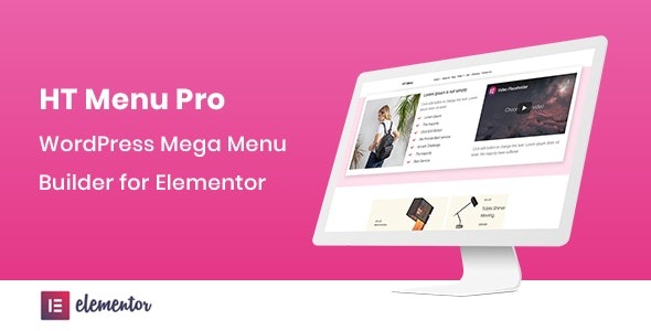 HT Menu Pro v1.0.9 WordPress Elementor超级菜单构建器