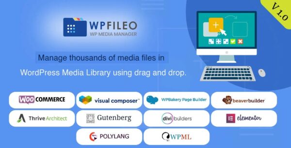 WPFileo Pro v1.0 WordPress媒体库插件 - 高效管理您的WordPress媒体文件