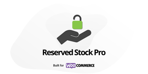 Reserved Stock Pro by Puri.io v1.4.1 - WooCommerce预留库存专业版插件