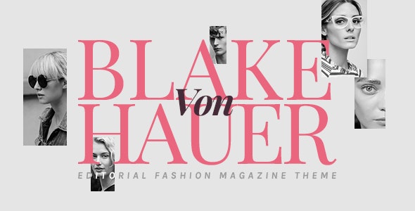 Blake von Hauer (v6.0.7) 时尚杂志编辑主题