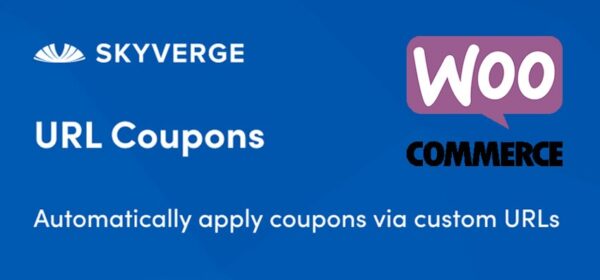 WooCommerce URL Coupons (v2.16.0) by SkyVerge - WooCommerce优惠券链接插件