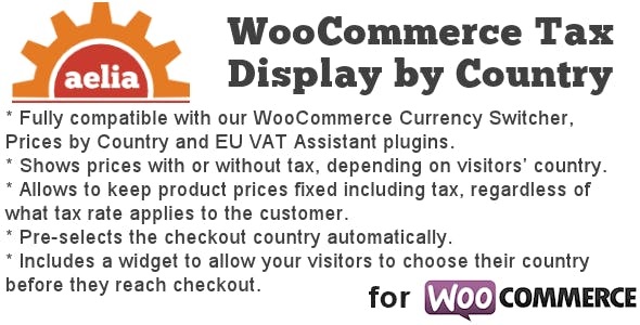 Aelia Tax Display by Country for WooCommerce v1.21.1.241202 - 按国家/地区显示WooCommerce税款的解决方案