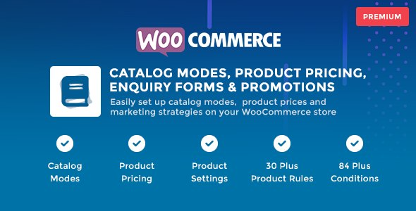 WooCommerce Catalog Mode (v1.1.6) 产品目录模式、询价表单与促销功能