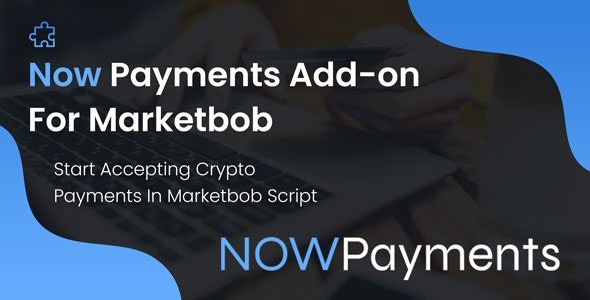 NOWPayments Gateway For Marketbob (v1.2) - 为Marketbob设计的NOWPayments支付网关插件
