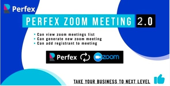 Perfex Zoom Meeting Module v3.0 - 高效Zoom会议集成模块